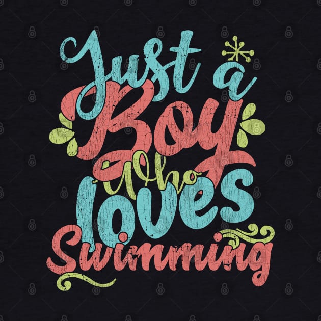 Just A Boy Who Loves Swimming Gift graphic by theodoros20